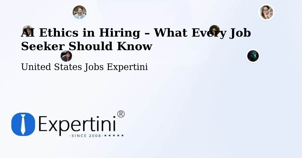 AI Ethics in Recruitment & Hiring – Augusta - Augusta, United States Jobs Expertini