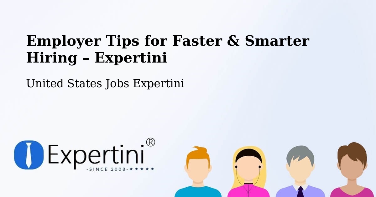 Employer Tips for Hiring & Recruitment – Augusta - Augusta, United States Jobs Expertini