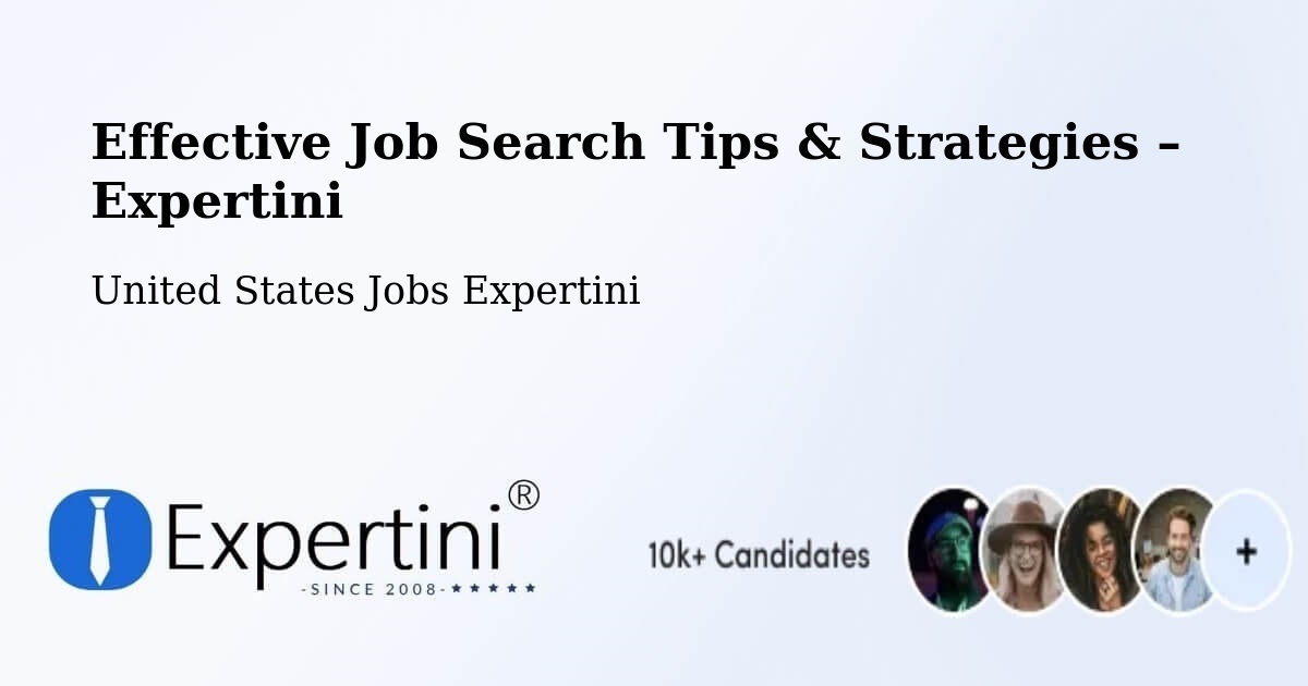Job Search Tips & Strategies for Job Seekers – Augusta - Augusta, United States Jobs Expertini