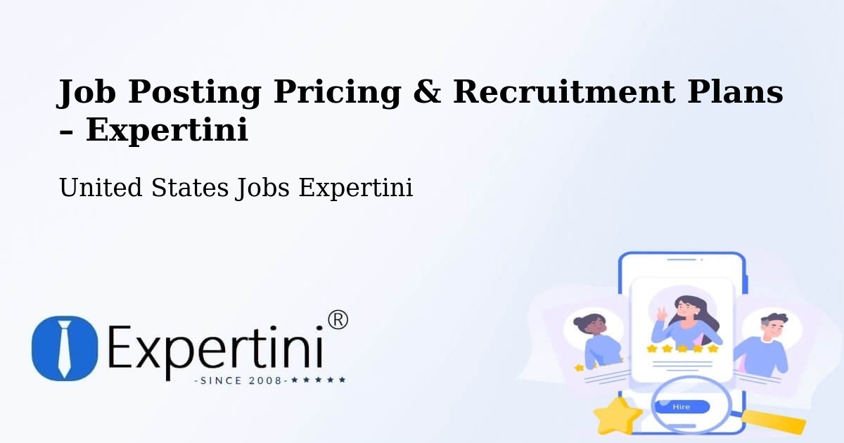 Job Posting Pricing & Recruitment Plans – Augusta - Augusta, United States Jobs Expertini